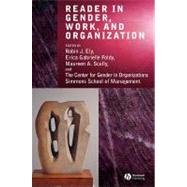 Reader in Gender, Work and Organization by Ely, Robin J.; Foldy, Erica Gabrielle; Scully, Maureen A., 9781405102551