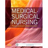Medical-Surgical Nursing: Patient-Centered Collaborative Care by Ignatavicius, Donna D., R.N.; Workman, M. Linda, Ph. D, R. N.; Blair, Meg, Ph. D. , R. N. (CON); Rebar, Cherie, Ph. D. , R. N. (CON), 9781455772551