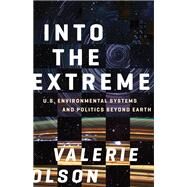 Into the Extreme by Olson, Valerie, 9781517902551