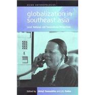 Globalization in Southeast Asia by Yamashita, Shinji; Eades, J. S., 9781571812551
