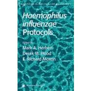 Hemophilus Influenzae Protocols by Herbert, Mark A.; Hood, Derek W.; Moxon, E. Richard, 9781617372551