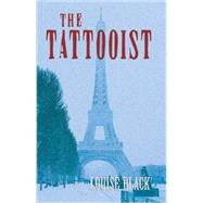 The Tattooist by Black, Louise, 9781908122551