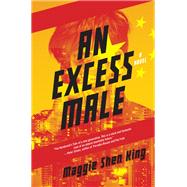 An Excess Male by King, Maggie Shen, 9780062662552