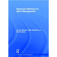 Research Methods for Sport Management by Skinner; James, 9780415572552