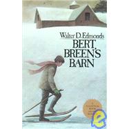 Bert Breen's Barn by Edmonds, Walter D., 9780815602552