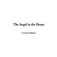 The Angel in the House by Patmore, Coventry, 9781404342552