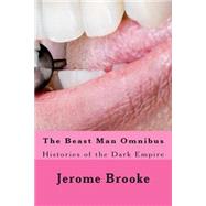 The Beast Man Omnibus by Brooke, Jerome, 9781502972552