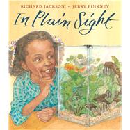 In Plain Sight by Jackson, Richard; Pinkney, Jerry, 9781626722552