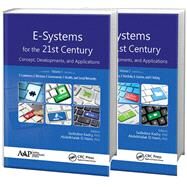 E-Systems for the 21st Century: Concept, Developments, and Applications - Two Volume Set by Kadry; Seifedine, 9781771882552