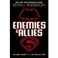 Enemies & Allies by Anderson, Kevin J., Jr., 9780061662553