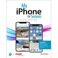 My Iphone for Seniors by Miser, Brad, 9780135912553