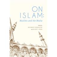 On Islam by Pennington, Rosemary; Kahn, Hilary E., 9780253032553