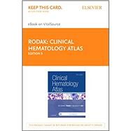 Clinical Hematology Atlas by Rodak, Bernadette F.; Carr, Jacqueline H., 9780323322553