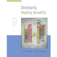 Developing Reading Versatility by Adams, W. Royce; Patterson, Becky, 9781413002553