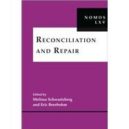 Reconciliation and Repair by Melissa Schwartzberg and Eric Beerbohm, 9781479822553