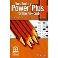 Vocabulary Power Plus For The New Sat: Book 3 by Daniel A. Reed, 9781580492553