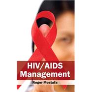 HIV/AIDS Management by Mostafa, Roger, 9781632412553