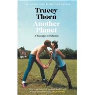Another Planet by Thorn, Tracey, 9781786892553