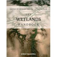 The Wetlands Handbook by Maltby, Edward; Barker, Tom, 9780632052554