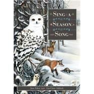 Sing a Season Song by Yolen, Jane; Ashlock, Lisel, 9781568462554