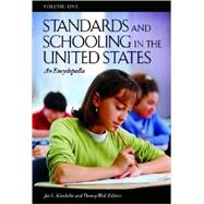 Standards and Schooling in the United States by Kincheloe, Joe L.; Weil, Danny K., 9781576072554