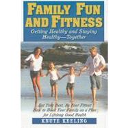 Family Fun and Fitness by Keeling, Knute, 9781591202554