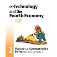 Module 2: e-Technology and the Fourth Economy by O'Rourke, James S.; Karlson, Carolyn Boulger, 9780324152555
