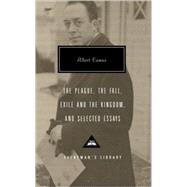 The Plague, The Fall, Exile and the Kingdom, and Selected Essays by Camus, Albert; Gilbert, Stuart (Translator); O'Brien, Justin (Translator); Bellos, David (Introduction by), 9781400042555