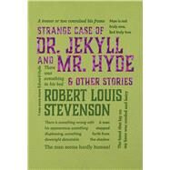 The Strange Case of Dr. Jekyll and Mr. Hyde & Other Stories by Stevenson, Robert Louis, 9781626862555