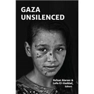 Gaza Unsilenced by Alareer, Refaat, 9781935982555