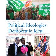 Political Ideologies and the Democratic Ideal by Ball; Terrence, 9780205962556