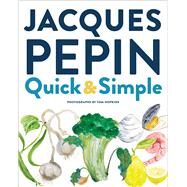 Jacques Ppin Quick & Simple by Ppin, Jacques; Hopkins, Tom, 9780358352556