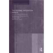 The Regional Integration Manual: Quantitative and Qualitative Methods by De Lombaerde; Philippe, 9780415602556