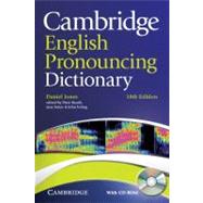 Cambridge English Pronouncing Dictionary with CD-ROM by Daniel Jones , Edited by Peter Roach , Jane Setter , John Esling , Software developed by IDM, 9780521152556