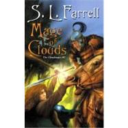 Mage of Clouds (The Cloudmages #2) by Farrell, S. L., 9780756402556