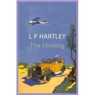 The Hireling by Hartley, L. P., 9781473612556