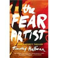 The Fear Artist by HALLINAN, TIMOTHY, 9781616952556