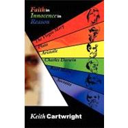 Faith in Innocence in Reason by Cartwright, Keith, 9781847482556