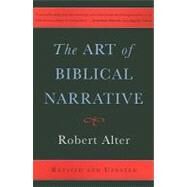 The Art of Biblical Narrative by Alter, Robert, 9780465022557