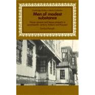Men of Modest Substance: House Owners and House Property in Seventeenth-Century Ankara and Kayseri by Suraiya Faroqhi, 9780521522557