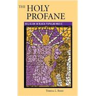 The Holy Profane by Reed, Teresa L., 9780813122557