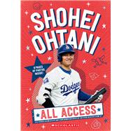 Shohei Ohtani: All Access by Unknown, 9798225012557
