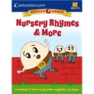 Nursery Rhymes & More A workbook of letter tracing, letter recognition, and rhymes by Education.com, 9780486802558