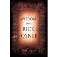 Wisdom from Rick Joyner by Joyner, Rick, 9780768432558