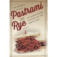 Pastrami on Rye by Merwin, Ted, 9781479872558