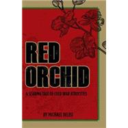 Red Orchid by Delisi, Michael, 9781481822558
