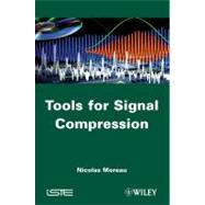 Tools for Signal Compression Applications to Speech and Audio Coding by Moreau, Nicolas, 9781848212558