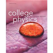 College Physics A Strategic Approach Plus MasteringPhysics with eText -- Access Card Package by Knight, Randall D., (Professor Emeritus); Jones, Brian; Field, Stuart, 9780321902559