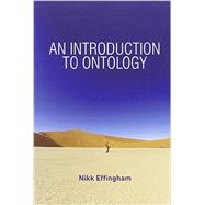 An Introduction to Ontology by Effingham, Nikk, 9780745652559