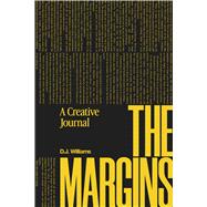 The Margins A Creative Journal by Williams, D.J., 9780830792559